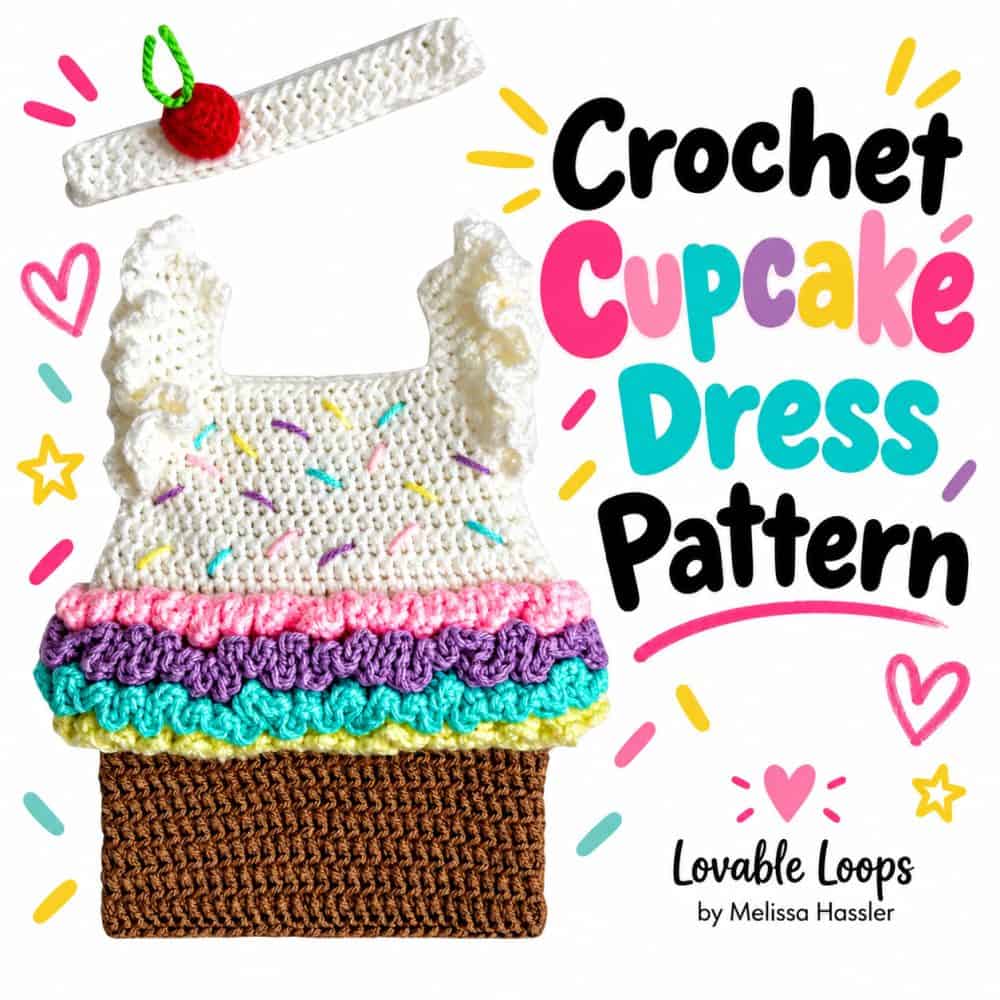 Crochet cupcake dress and cherry headband shown beside colorful “Crochet Cupcake Dress Pattern” text on a white background.